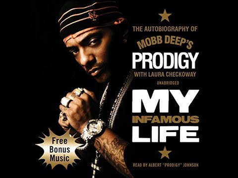 My Infamous Life: The Autobiography of Mobb Deep's prodigy p3 of 5