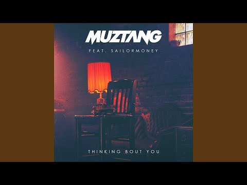 Thinking Bout You (feat. Sailormoney)