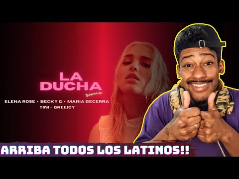 (REACCIÓN) Elena Rose, Maria Becerra, Greeicy - La Ducha Remix (con Becky G, TINI) (Visualizer)