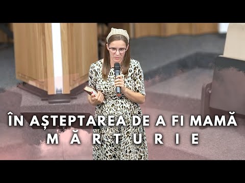 MARTURIE - CREDINȚA CRISTINEI - ÎN AȘTEPTAREA DE A FI MAMĂ