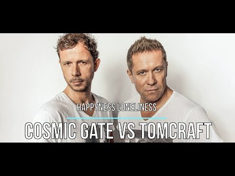 Cosmic Gate vs. Tomcraft - Happyness Loneliness (Cosmic Gate Mashup) (Playstutter Rework)