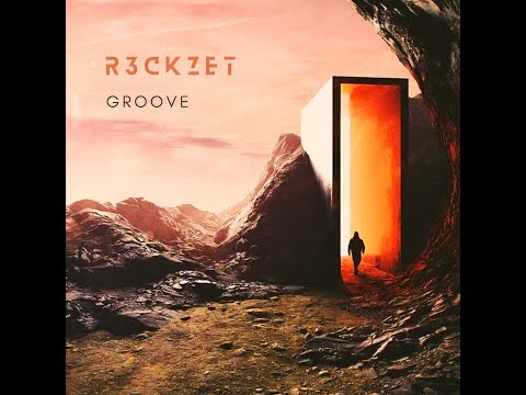 R3ckzet - Groove (Radio Edit)