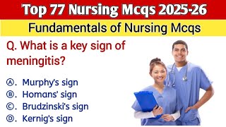 Top 77 Nursing Mcqs 2025-26 | Fundamentals of nursing mcqs | NORCET | RRB | NCLEX