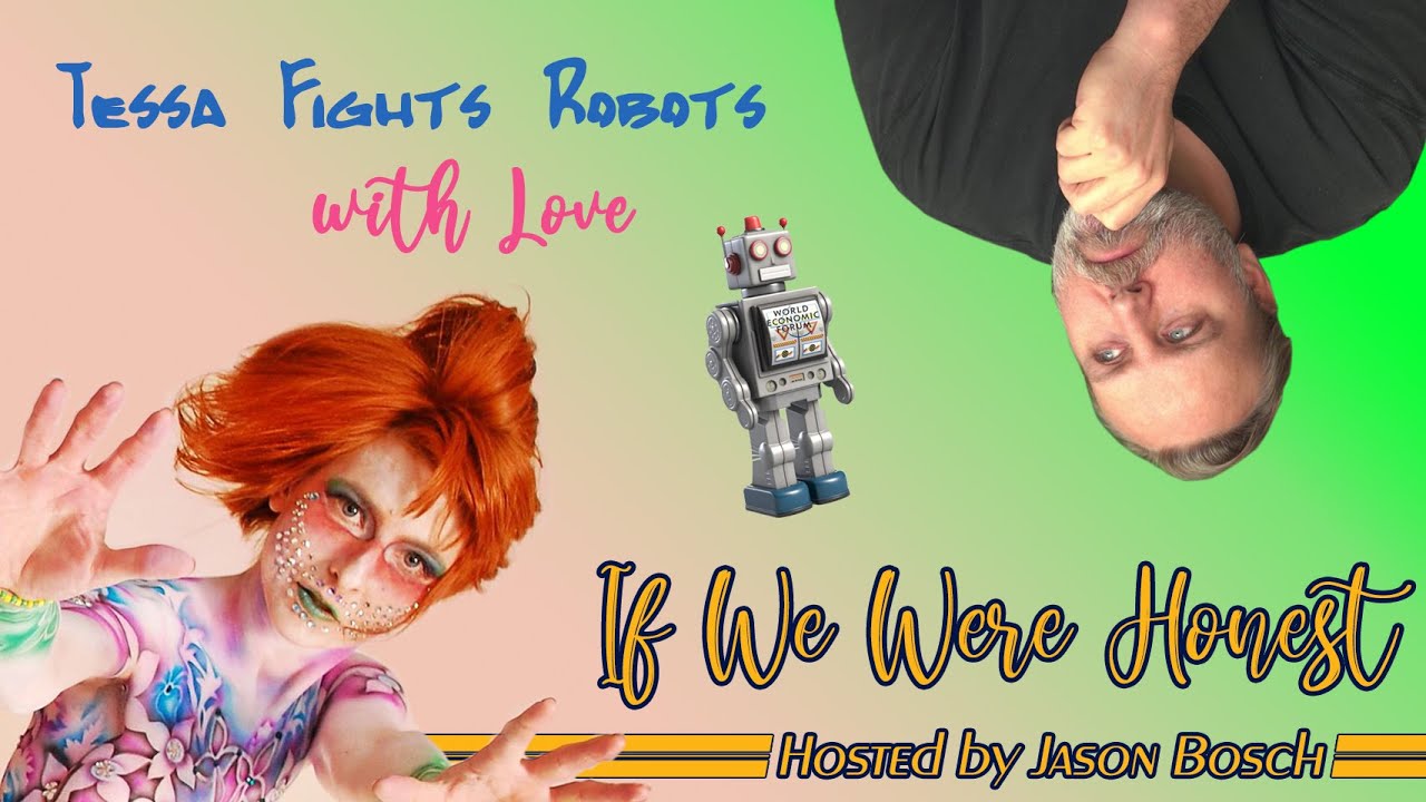 IWWH Ep 18: First hour  – Tessa Fights Robots with Love