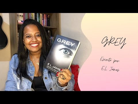 Resenha de Grey - E. L. James