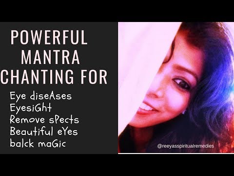 Powerful Mantra chanting for eye problem and black magic Video
