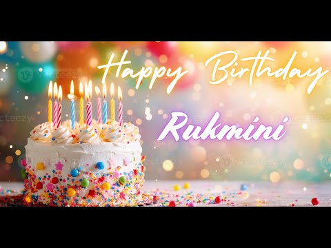Rukmini Happy Birthday | Birthday Songs with name | Birthday Reel | Janmdin | #Ad4beloved