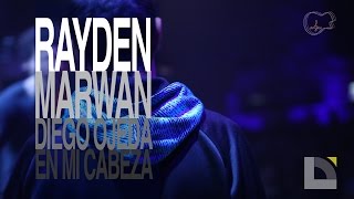 Rayden - Marwan - Diego Ojeda - En mi cabeza