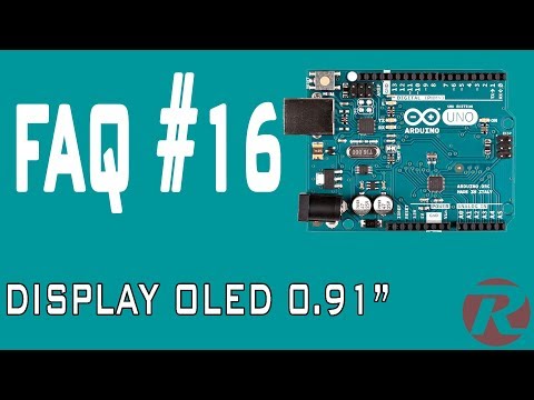 Le FAQ di Arduino || Display OLED 0.91"