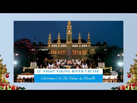 12 Night Viking River Cruise   Christmas On The Rhine & Moselle