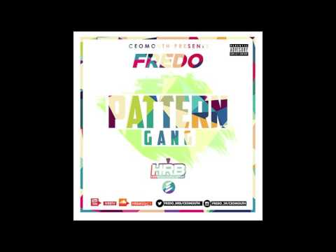 @Fredo - Pattern Gang  (Audio)