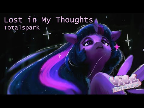 [Ambient] Totalspark - Lost in My Thoughts