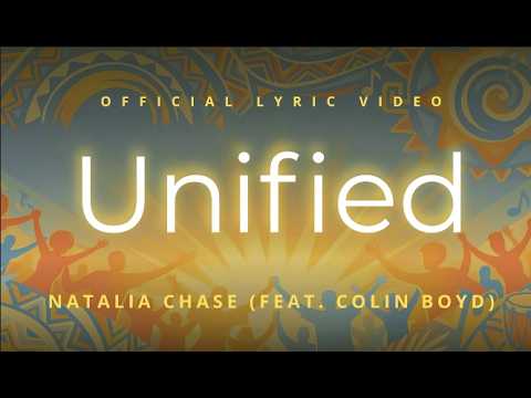 Unified // Official Lyric Video // Natalia Chase (feat. Colin Boyd)