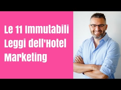 , title : 'Le 11 Immutabili Leggi dell'Hotel Marketing [PRIMA PARTE]'
