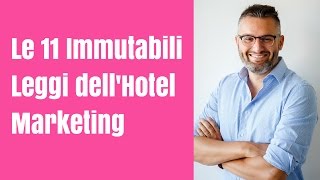 Le 11 Immutabili Leggi dell'Hotel Marketing [PRIMA PARTE]