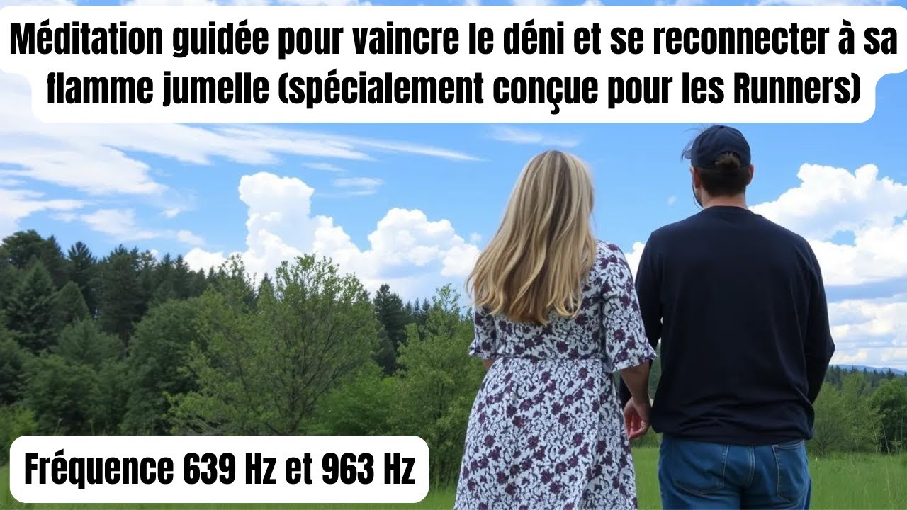 Vaincre le déni flamme jumelle