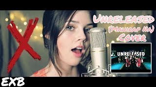 Unreleased (Mahirap na) - Girl Version || Ex Battalion + Kakaiboys