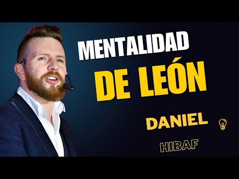 MENTALIDAD DE LEÓN MOTIVACIONAL | Daniel hibaf 