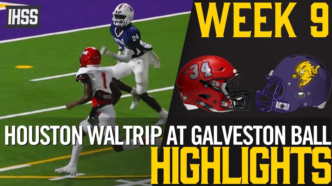 Houston Waltrip at Galveston Ball - 2023 Week 9 Football Highlights