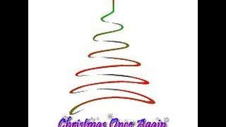 CHRISTMAS ONCE AGAIN - Volunteer! Donate!