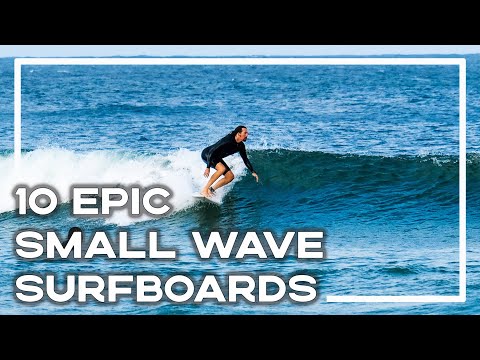 10 Epic Small Wave Surfboards For Your Quiver 🏄‍♂️ (Summer Surfboard Guide) | Stoked For Travel