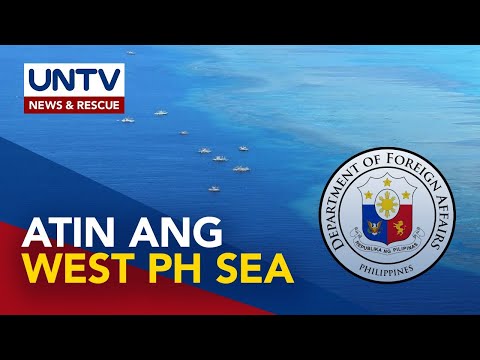 Claim ng Pilipinas sa West PH Sea batay sa 2016 arbitral ruling, patuloy na igigiit – DFA