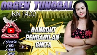 Download lagu ORGEN TUNGGAL,DANGDUT,'PENGADILAN CINTA',Cover mp3