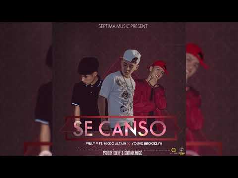Willy V Ft. Nicko Altain x Young Brooklyn - Se Canso (Prod. By Dolvy & Sinfonia Music)😔💔💔