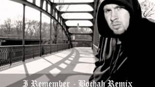 I remember - Apathy (Bochah Remix)