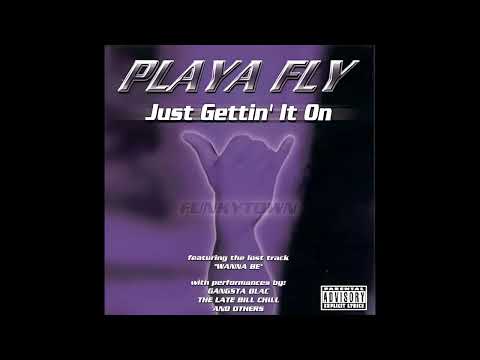 Playa Fly - Gettin' It On