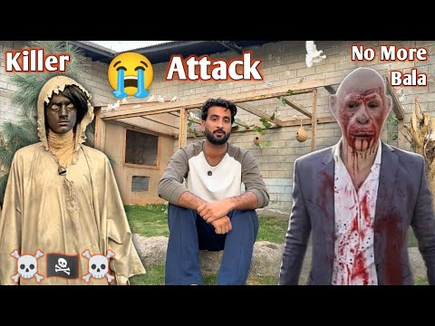 Ghost Attack on Bala || Bala No More || Shehr Main Dihat