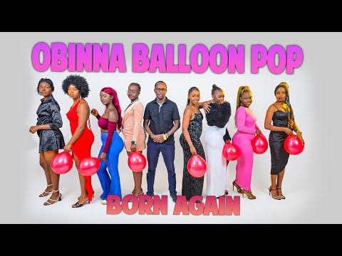 EP 6 : BORN AGAIN | Pop the  Balloon Or Find Love |  With Oga Obinna