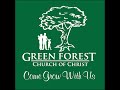 Green Forest Church Of Christ Live Stream