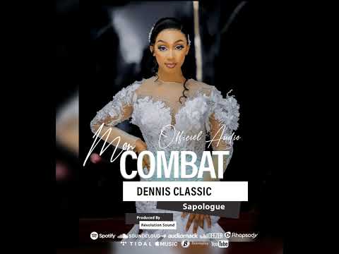 MON COMBAT by Dennis classic sapologue officiel 
