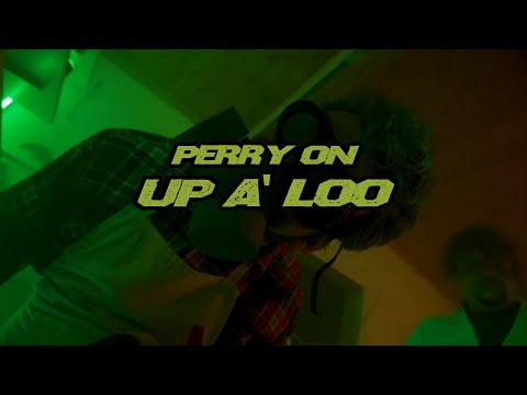 PERRY.ON - UP A 'LOO (Official Music Video) Prod.Decoy