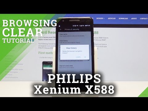 How to Clear Browser Data on Philips Xenium X588 –  Delete Cookies / History / Page Settings