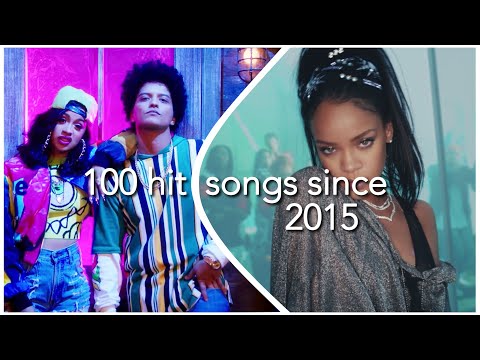 100 HIT SONGS SINCE 2015 (READ DESCRIPTION) (+SPOTIFY PLAYLIST)