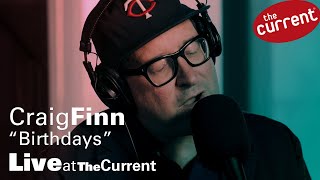 Craig Finn – Birthdays (Live at The Current)