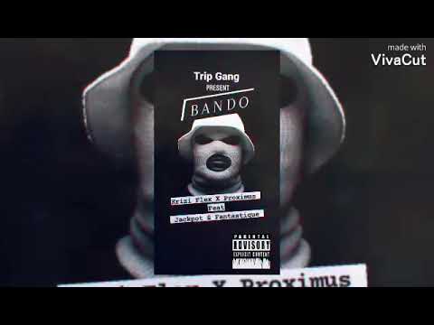 BANDO - Krizi Flex x Proximis feat. Jackpot & Fantastique (Official Audio)