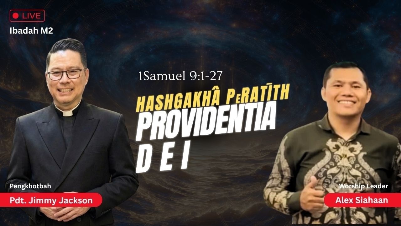HASHGAKHÂ PeRATĪTH: PROVIDENTIA DEI (1Sam. 9:1-27)