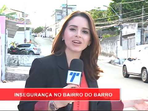 [RONDA GERAL] Moradores sofrem com insegurança no bairro do Barro