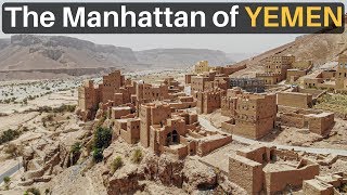 The MANHATTAN of YEMEN (SHIBAM)