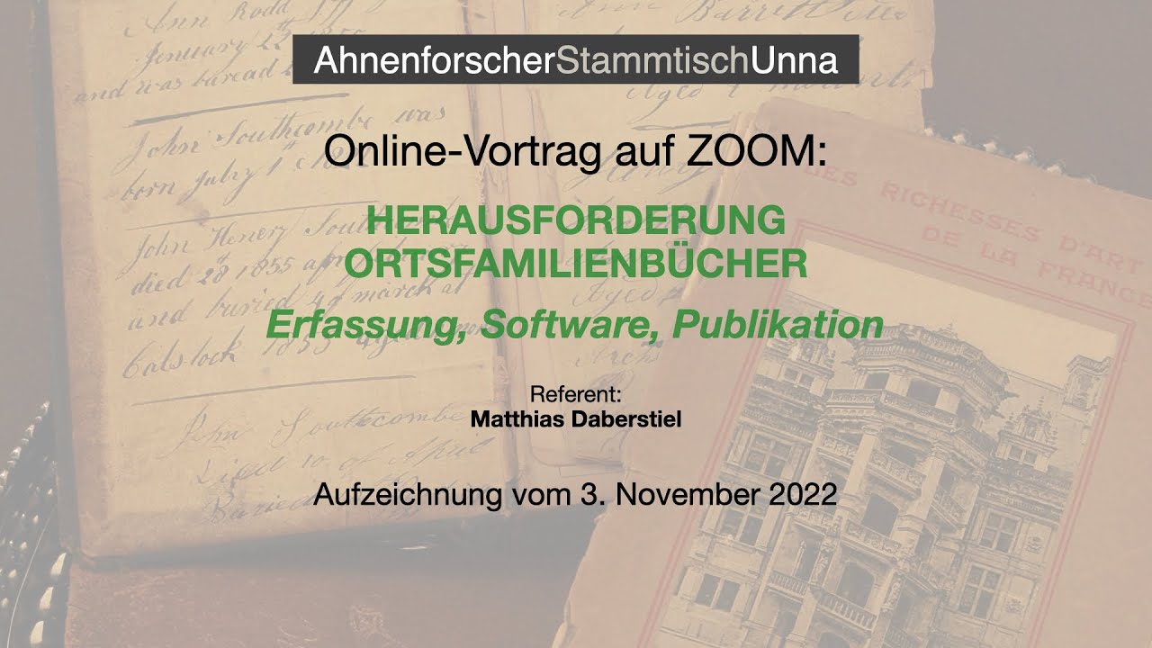 Ortsfamilienbücher - Erfassung, Software, Publikation
