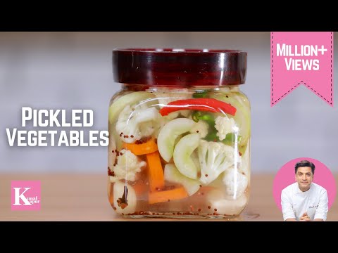 बिना तेल के बनाये मिक्स सब्ज़ियों का आचार | Mix Veg Pickle without Oil | Chef Kunal Kapur Recipes