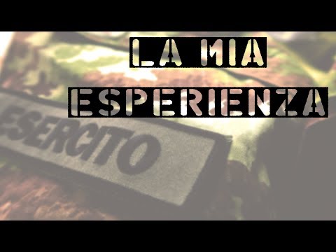 La mia esperienza nell'esercito