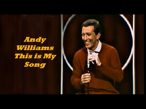 This Is My Song - Andy Williams