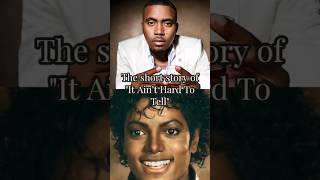 The Story of "It Ain't Hard To Tell"    @nas  #nas #michaeljackson #illmatic  #classichiphop