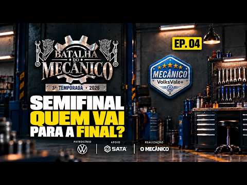 Batalha do Mecânico 2026 – EP. 04 | Quem vai para a final?