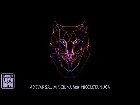 Cabron feat. Nicoleta Nuca - Adevar sau minciuna (official track)