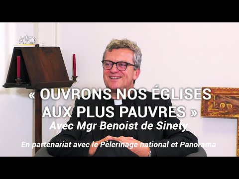 Mgr Benoist de Sinety : L’attention aux plus pauvres